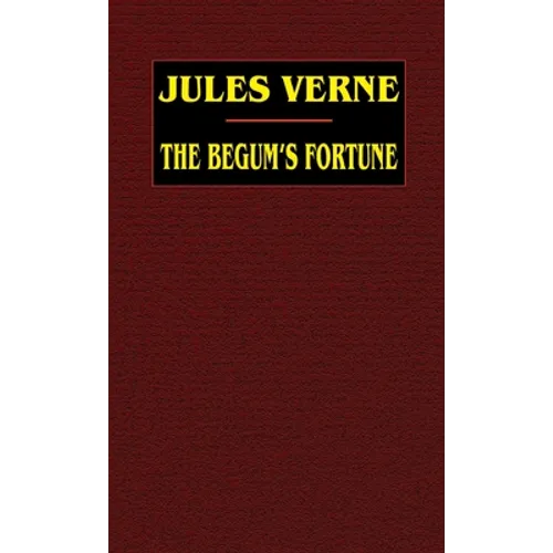 The Begum's Fortune