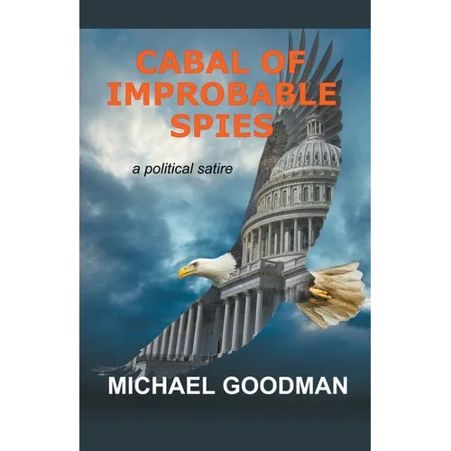 Cabal of Improbable Spies