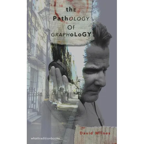 The Pathology of Graphology