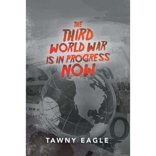 The Third World War Is in Progress Now
