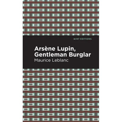 Arsene Lupin: The Gentleman Burglar