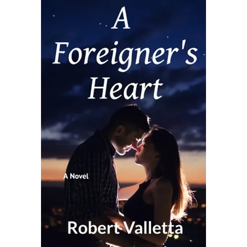 A Foreigner's Heart: A New Adult Romance