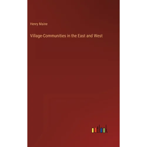 Village-Communities in the East and West