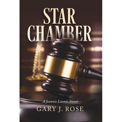Star Chamber: A Jeannie Loomis Novel