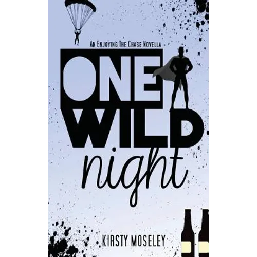One Wild Night: An Enjoying the Chase Novella