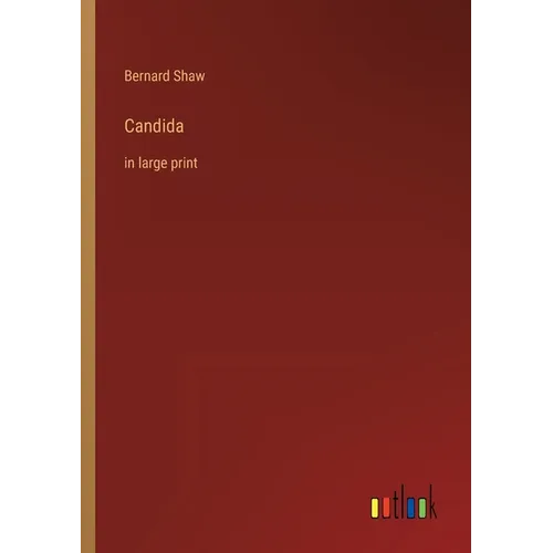 Candida: in large print