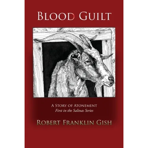 Blood Guilt: A Story of Atonement