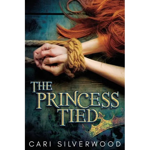 The Princess Tied