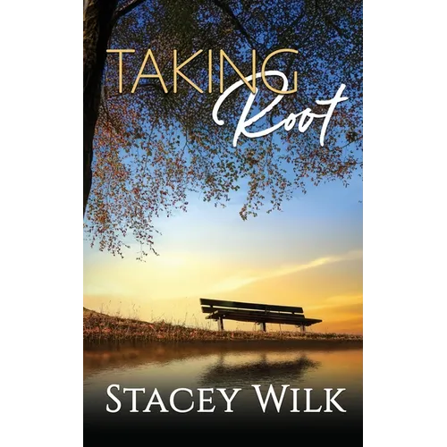 Taking Root