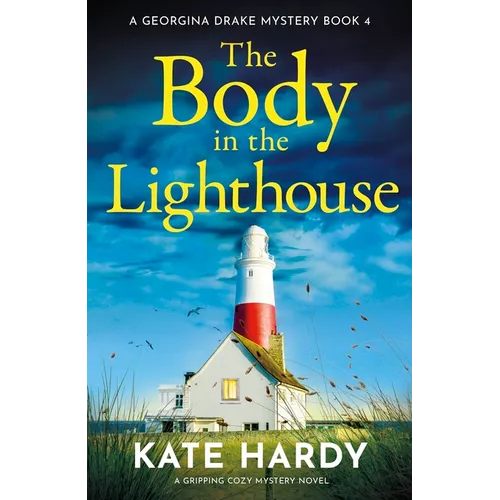 The Body in the Lighthouse: A Gripping Cosy Mystery Novel