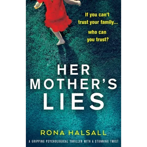 Her Mother's Lies: A gripping psychological thriller with a stunning twist