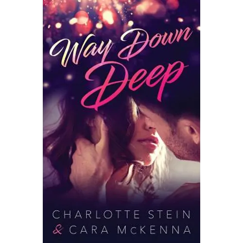 Way Down Deep