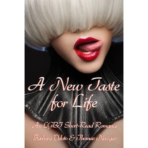 A New Taste for Life: An LGBT Short-Read Romance