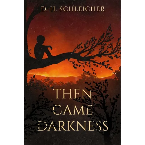 Then Came Darkness