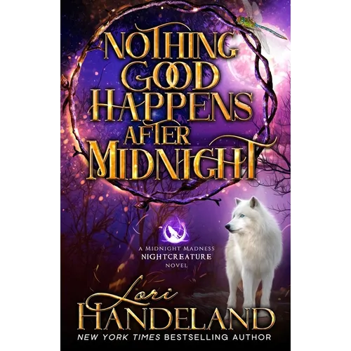 Nothing Good Happens After Midnight: A Paranormal Women's Fiction Novel