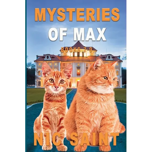 Mysteries of Max: Books 7-9