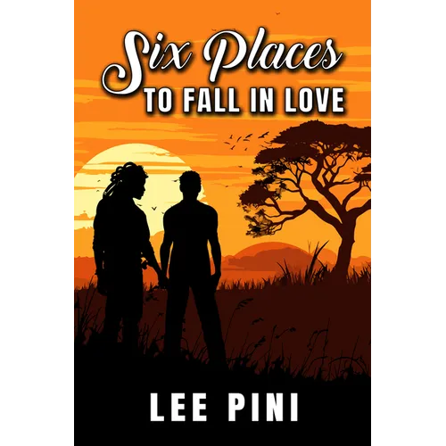 Six Places to Fall in Love