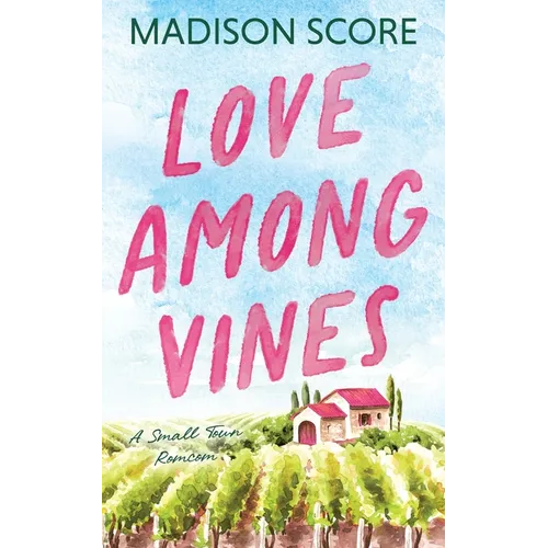 Love Among Vines