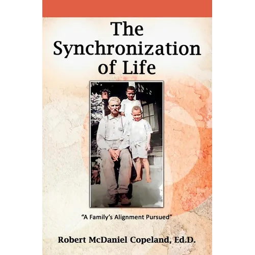 The Synchronization of Life: A Family's Alignment Pursued