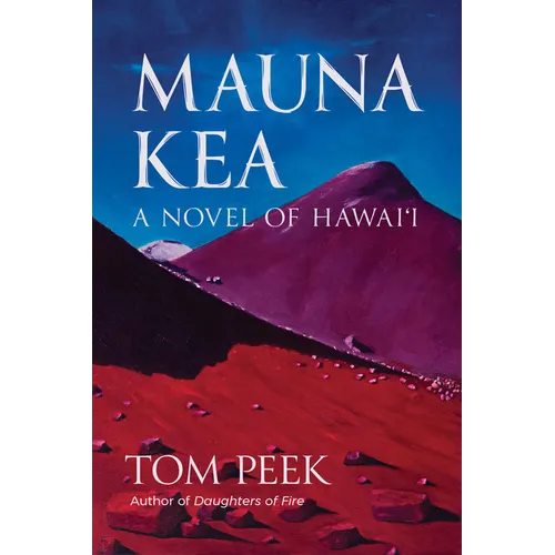 Mauna Kea: A Novel of Hawai'i