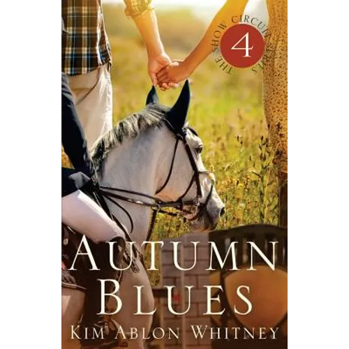 Autumn Blues: (Show Circuit Series -- Book 4)
