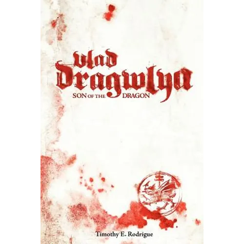 Vlad Dragwlya: Son of the Dragon