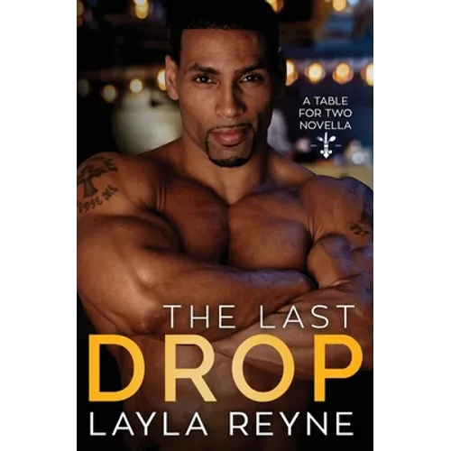 The Last Drop: A Table for Two Novella