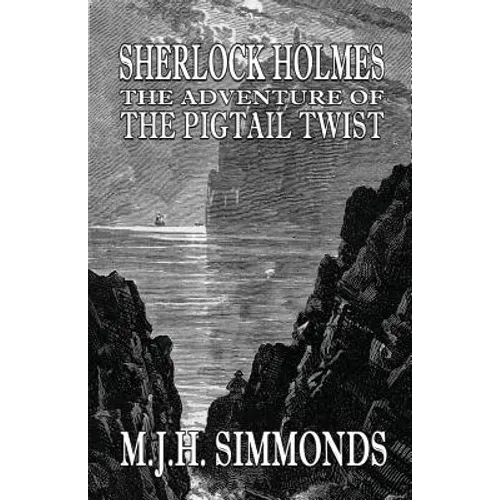 Sherlock Holmes The Adventure of The Pigtail Twist