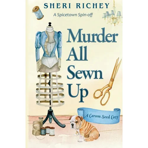 Murder All Sewn Up: A Spicetown Spin-off