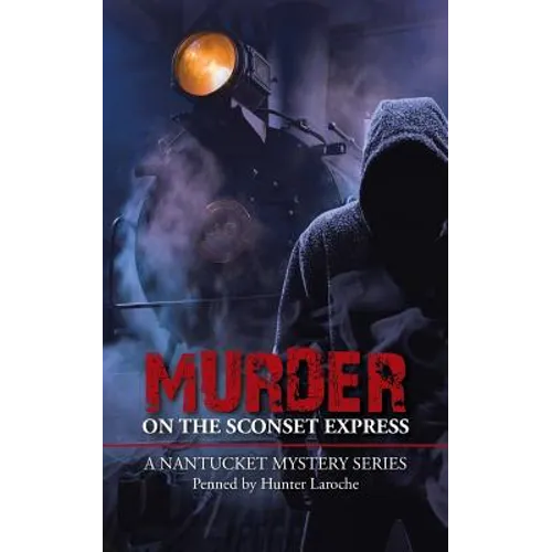 Murder on the Sconset Express