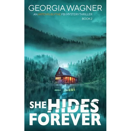 She Hides Forever