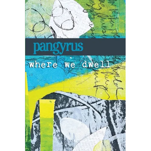 Where We Dwell: Pangyrus 10
