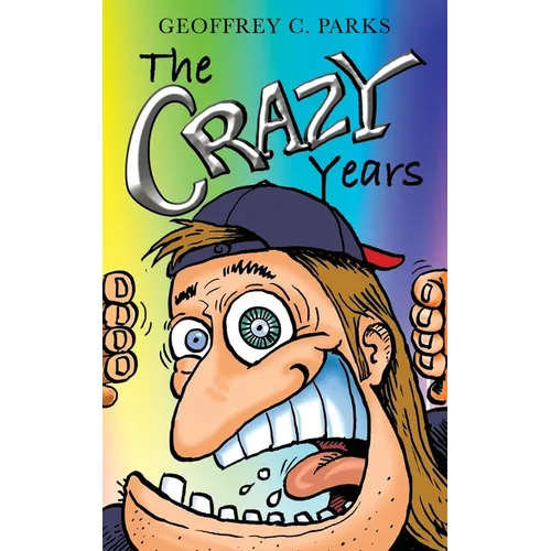 The Crazy Years