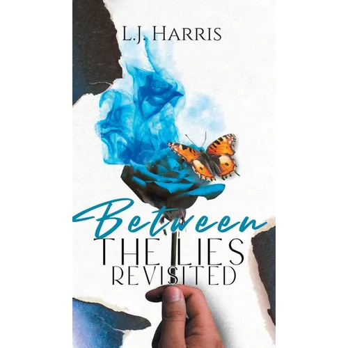Between the Lies - Revisited