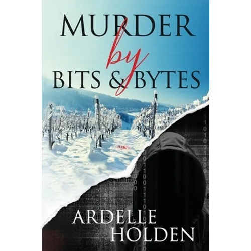 Murder by Bits and Bytes