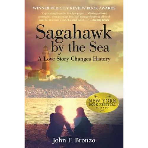Sagahawk by the Sea: A Love Story Changes History