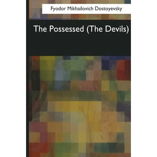 The Possessed: (The Devils)