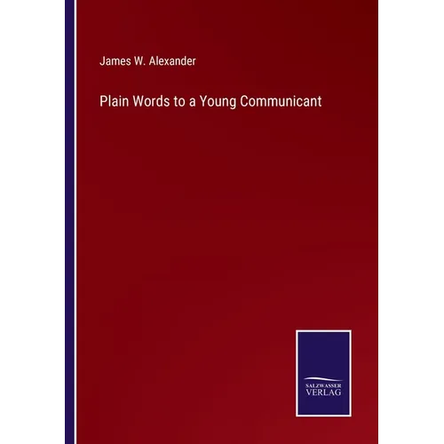 Plain Words to a Young Communicant