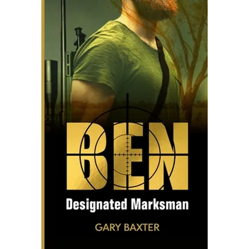 Ben: Designated Marksman