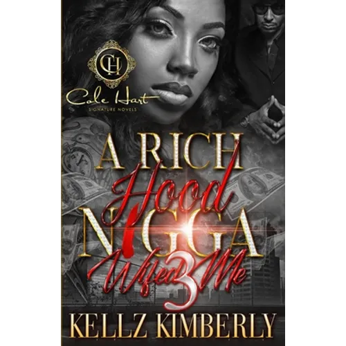 A Rich Hood N*gga Wifed Me 3: The Finale