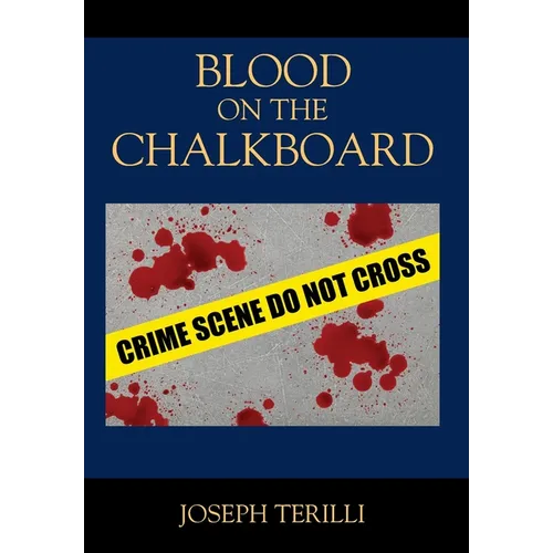 Blood on the Chalkboard