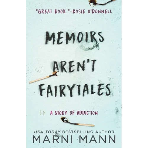 Memoirs Aren't Fairytales