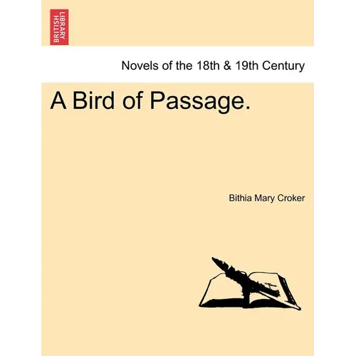 A Bird of Passage.