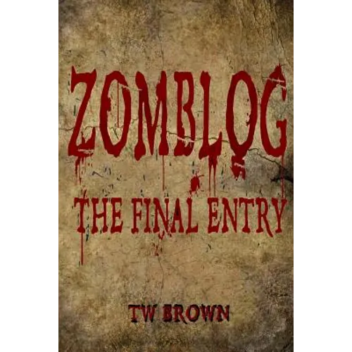 Zomblog: The Final entry