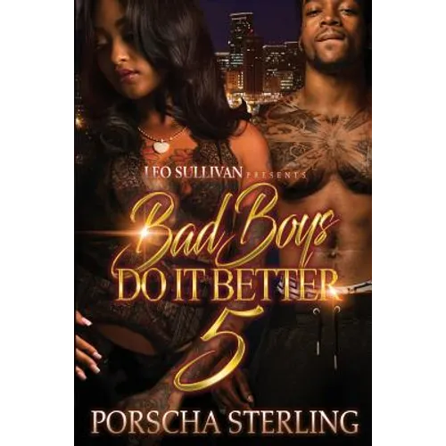 Bad Boys Do It Better 5