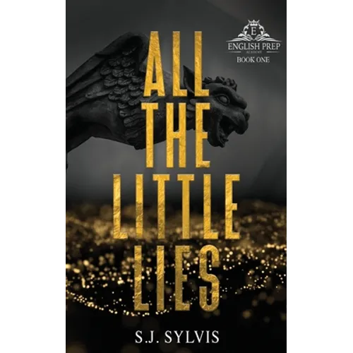 All the Little Lies: A High School Bully Romance (Special Edition)