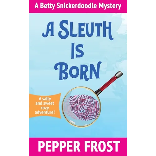 A Sleuth Is Born