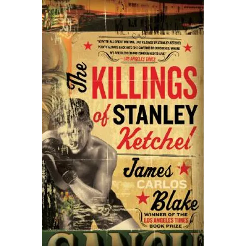 The Killings of Stanley Ketchel