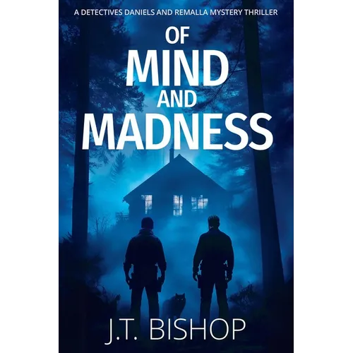 Of Mind and Madness