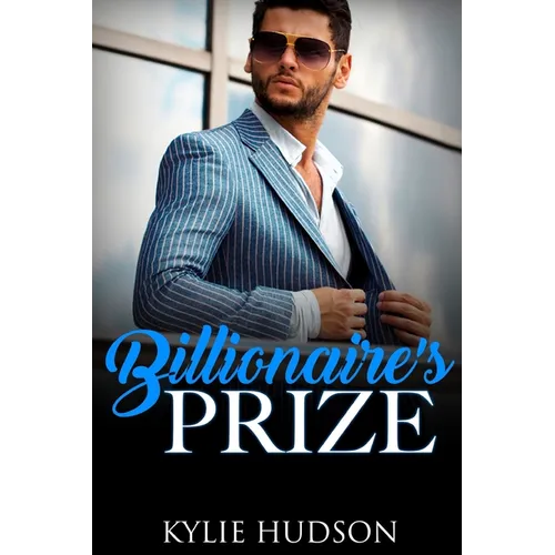 Billionaire's Prize (A BWWM Alpha Male BBW Romance)